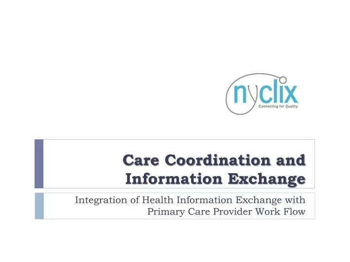 care coordination and information exchange n.