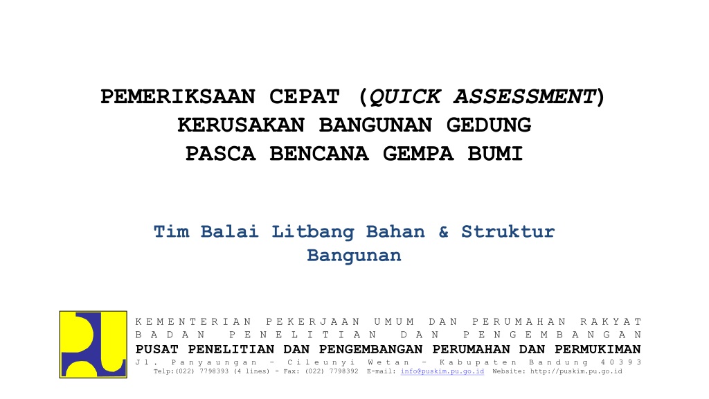 PPT - PEMERIKSAAN CEPAT ( QUICK ASSESSMENT ) KERUSAKAN BANGUNAN GEDUNG ...