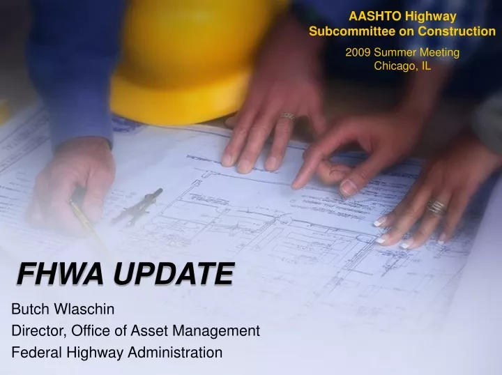 PPT - FHWA UPDATE PowerPoint Presentation, Free Download - ID:9281223