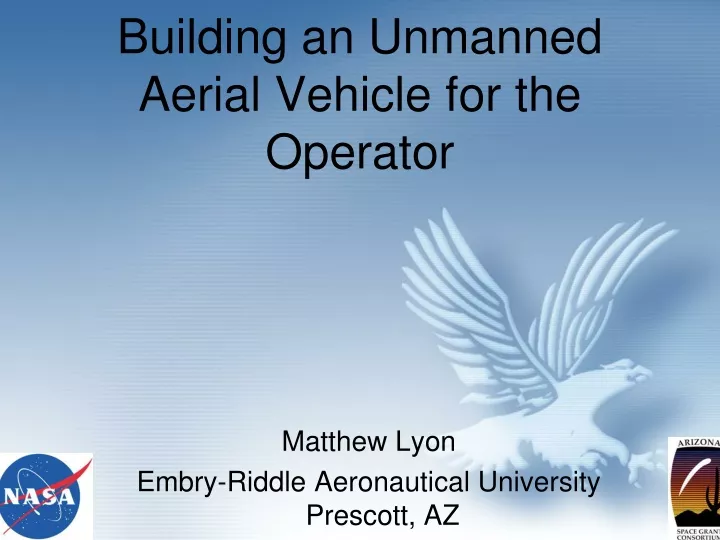 building an unmanned aerial vehicle for the operator n.