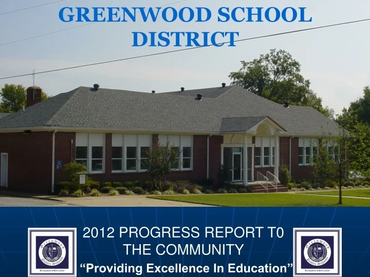 PPT GREENWOOD SCHOOL DISTRICT PowerPoint Presentation, free download