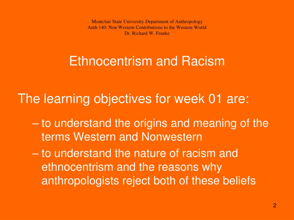 PPT - Ethnocentrism And Racism Week 01 PowerPoint Presentation, Free ...