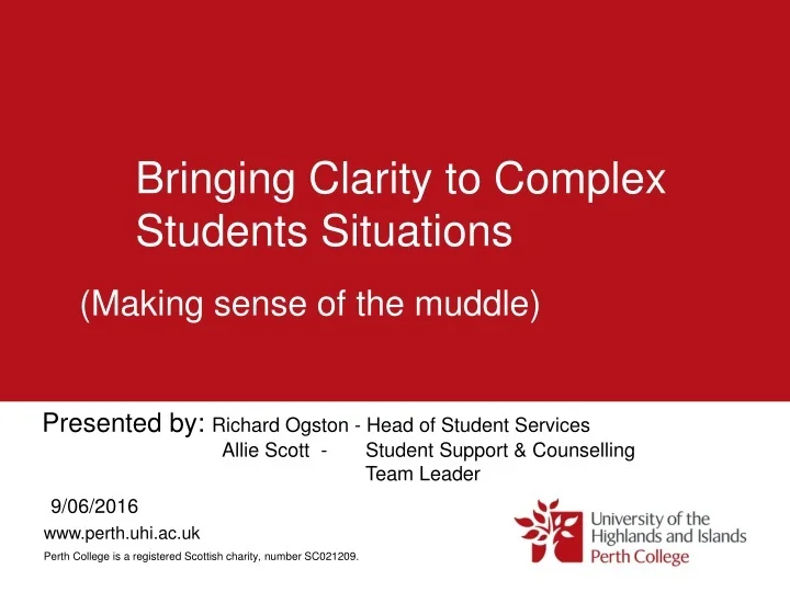 PPT - Bringing Clarity to Complex Students Situations PowerPoint ...