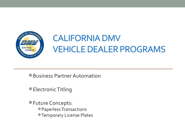 PPT California DMV Vehicle Dealer Programs PowerPoint Presentation