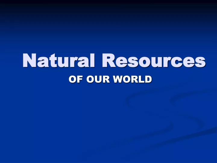 powerpoint presentation on natural resources
