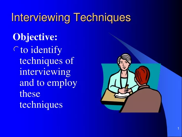 PPT - Interviewing Techniques PowerPoint Presentation, free download ...