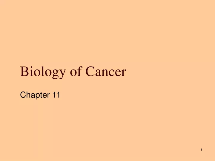 PPT - Biology Of Cancer PowerPoint Presentation, Free Download - ID:9291185