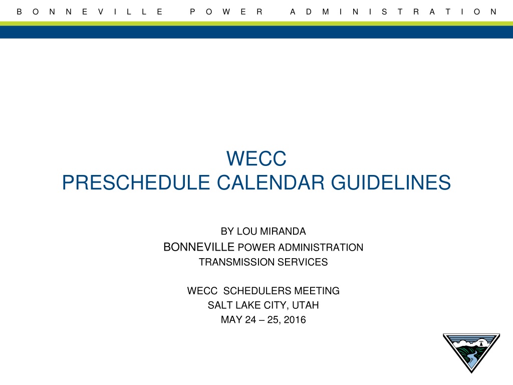 PPT WECC PRESCHEDULE CALENDAR GUIDELINES PowerPoint Presentation