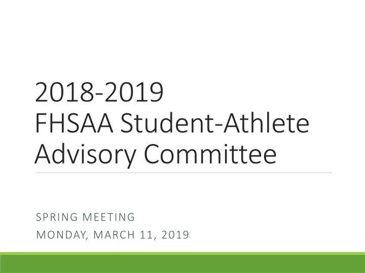 PPT - 2018-2019 FHSAA Student-Athlete Advisory Committee PowerPoint ...