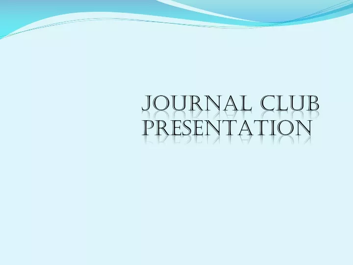 journal club presentation ppt slideshare