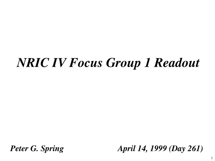 nric iv focus group 1 readout n.