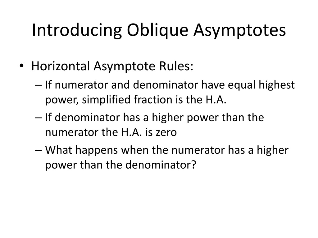 Ppt Introducing Oblique Asymptotes Powerpoint Presentation Free Download Id9299457 0582
