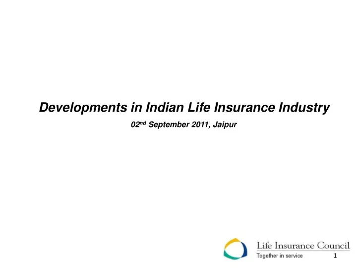 PPT - Developments in Indian Life Insurance Industry 02 nd September ...