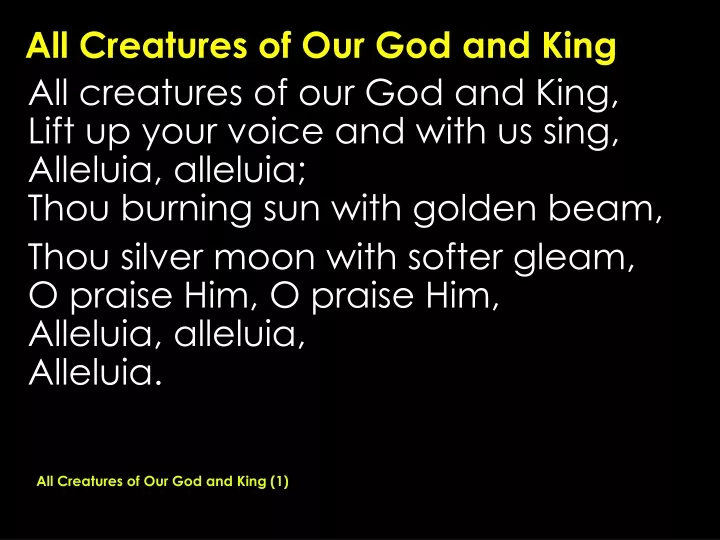 PPT - All Creatures of Our God and King PowerPoint Presentation, free ...