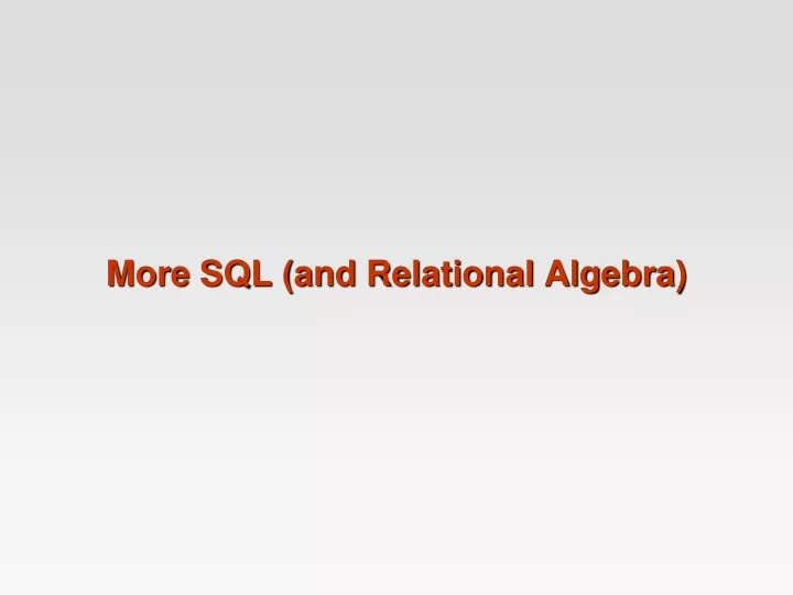 more sql and relational algebra n.