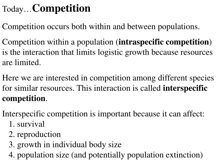 PPT Today… Competition Competition occurs both within and between