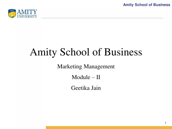 amity school of business marketing management module ii geetika jain n.