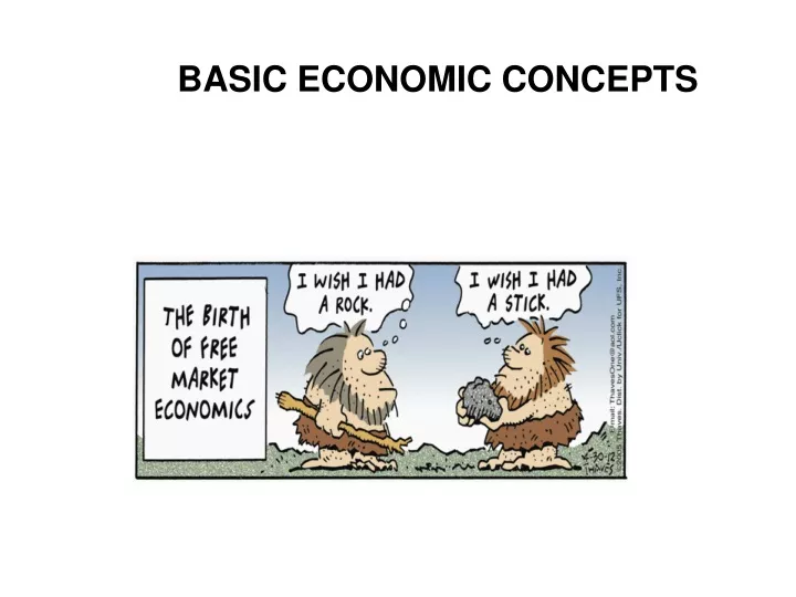 PPT - BASIC ECONOMIC CONCEPTS PowerPoint Presentation, Free Download ...