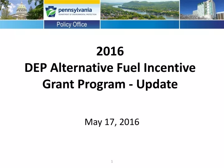 ppt-2016-dep-alternative-fuel-incentive-grant-program-update