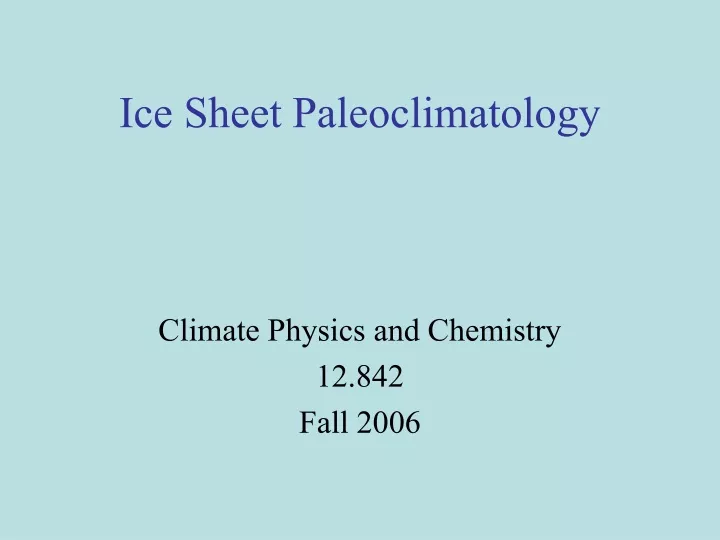 ice sheet paleoclimatology n.
