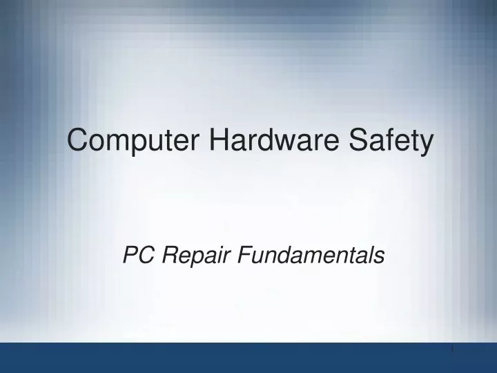 computer hardware safety n.