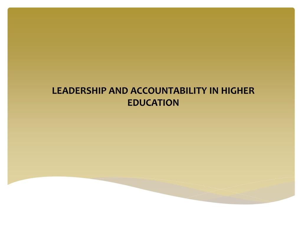 PPT - LEADERSHIP AND ACCOUNTABILITY IN HIGHER EDUCATION PowerPoint ...