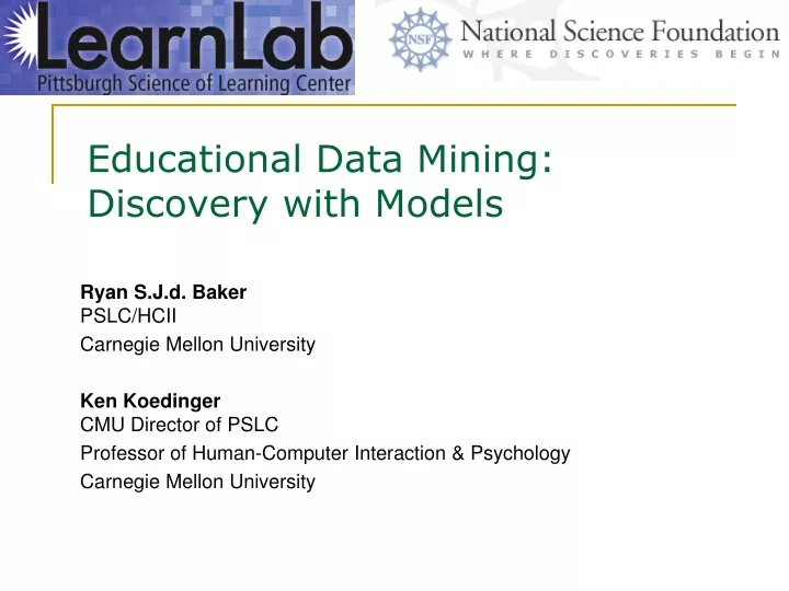 PPT - Educational Data Mining: Discovery With Models PowerPoint ...