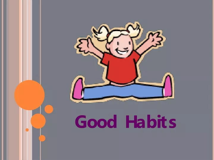 good habits ppt presentation for kindergarten
