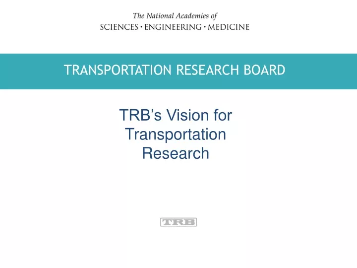 PPT - TRANSPORTATION RESEARCH BOARD PowerPoint Presentation, Free ...