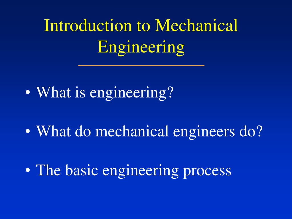 What does an engineer do. What is Mechanical Engineering. Mechanical Engineer презентация. Introduction to Engineering Design. What is Mechanics.