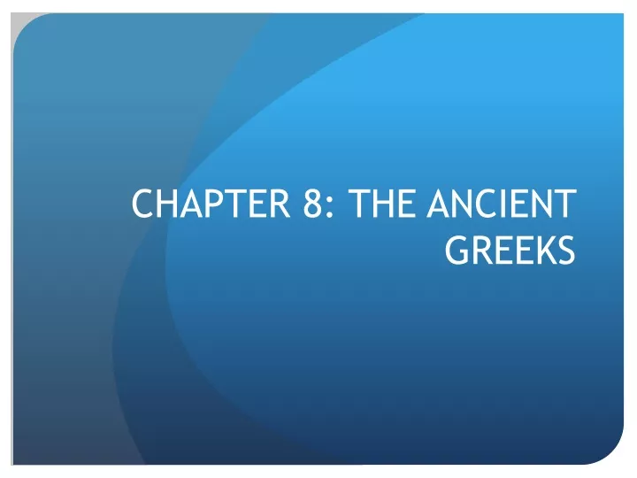 chapter 8 the ancient greeks n.