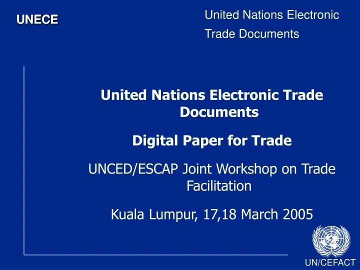 PPT United Nations Electronic Trade Documents PowerPoint Presentation