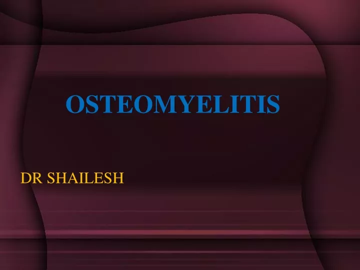 osteomyelitis powerpoint presentation download