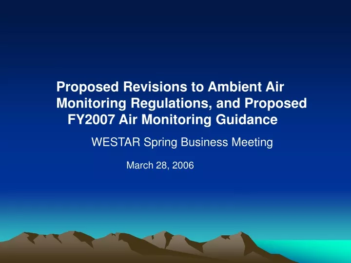 PPT National Ambient Air Monitoring Strategy (NAAMS) PowerPoint