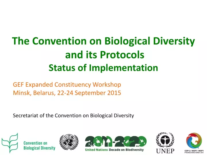 PPT - The Convention On Biological Diversity And Its Protocols Status ...