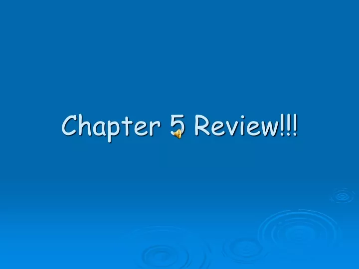 PPT - Chapter 5 Review!!! PowerPoint Presentation, Free Download - ID ...