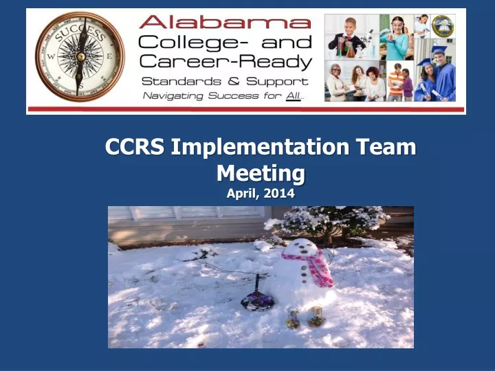 ccrs implementation team meeting april 2014 n.