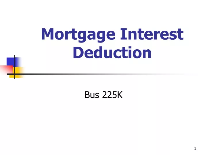 PPT Mortgage Interest Deduction PowerPoint Presentation, free