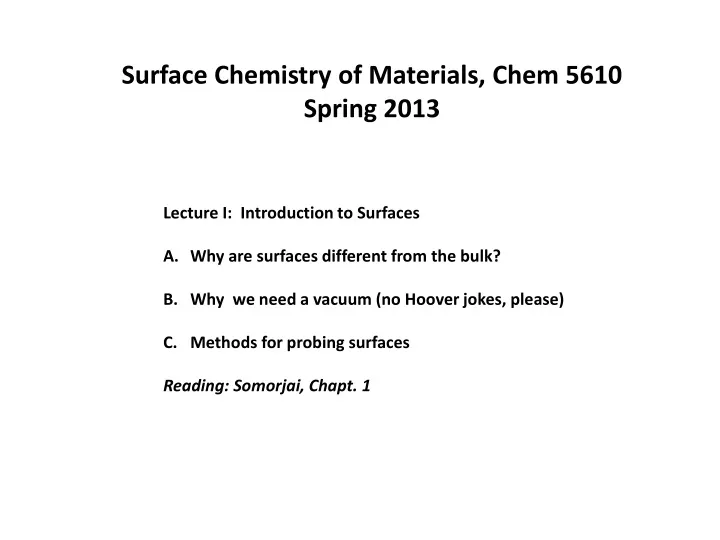 PPT - Surface Chemistry Of Materials, Chem 5610 Spring 2013 PowerPoint ...