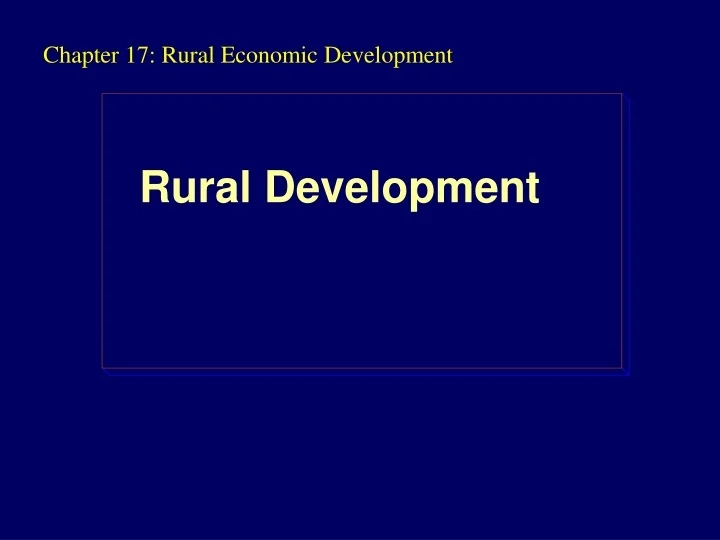 PPT Chapter 17 Rural Economic Development PowerPoint Presentation, free download ID9321399