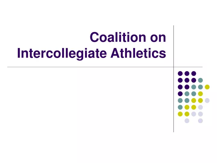 coalition on intercollegiate athletics n.