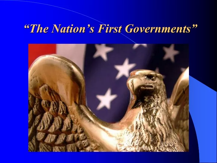 the nation s first governments n.