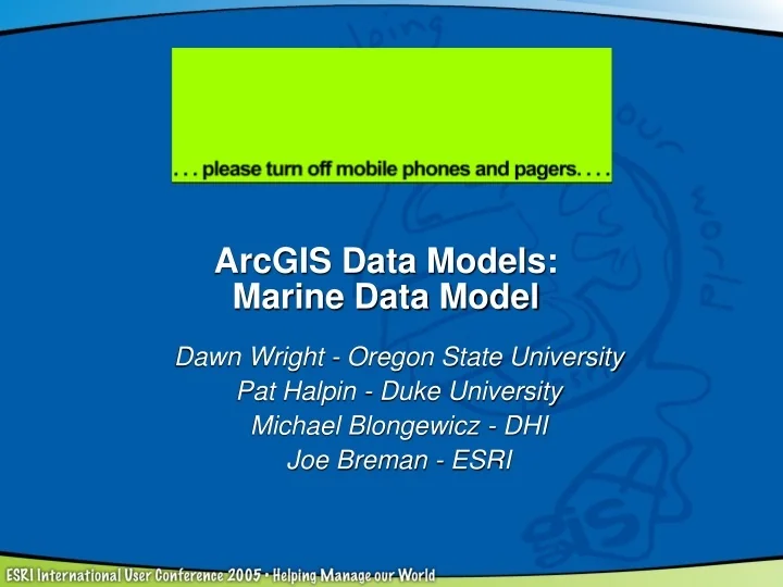 PPT - ArcGIS Data Models: Marine Data Model PowerPoint Presentation ...