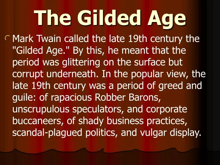 PPT - The Gilded Age PowerPoint Presentation, Free Download - ID:9324749