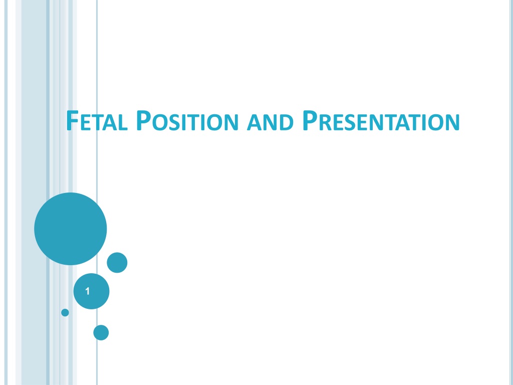 fetal presentation and position ppt