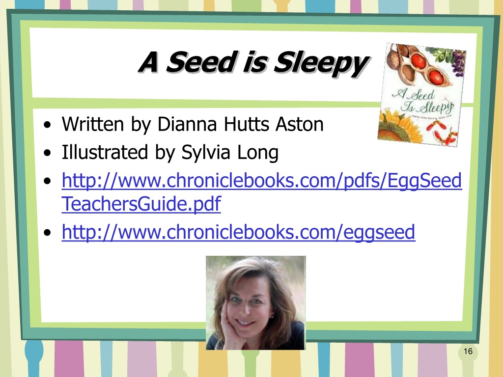 A Seed Is Sleepy by Sylvia Long
