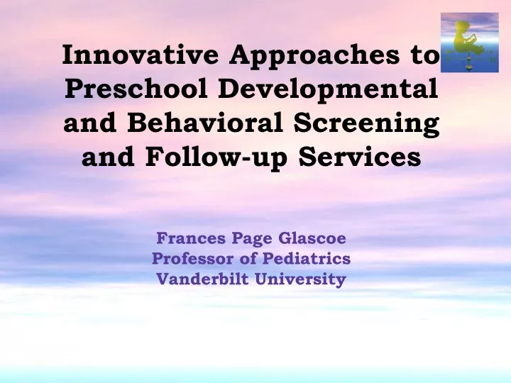 innovative approaches to preschool developmental n.