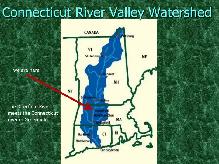 connecticut river valley watershed n.