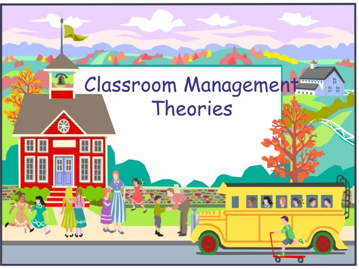 PPT - Classroom Management Theories PowerPoint Presentation, Free ...