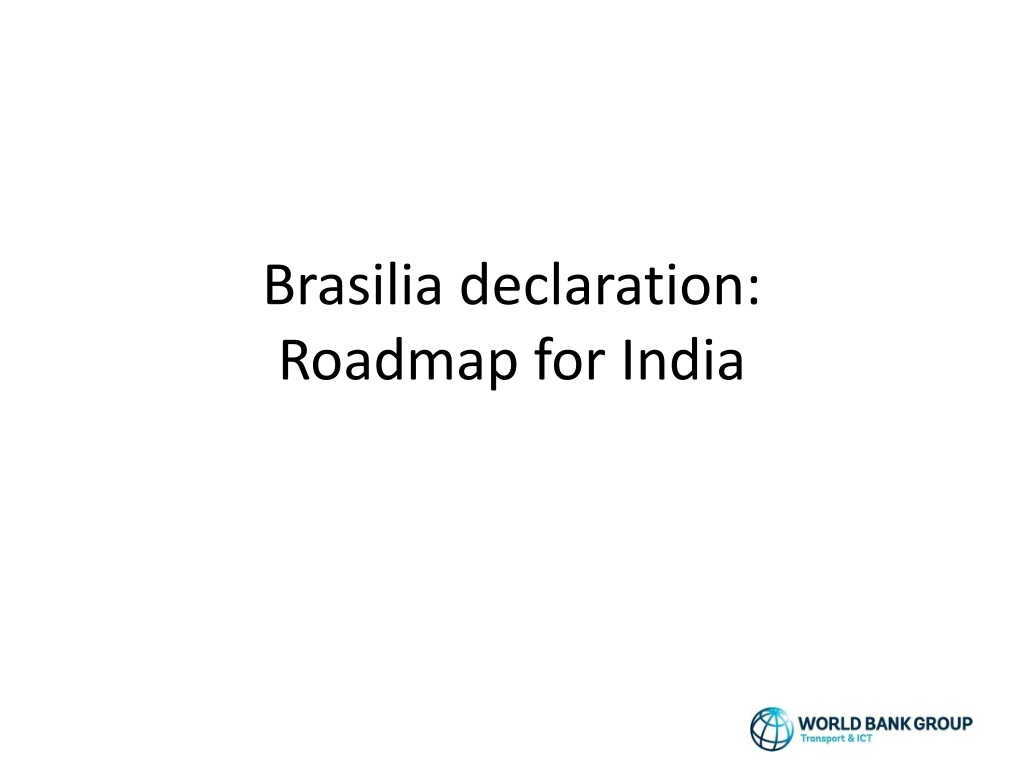 PPT Brasilia declaration Roadmap for India PowerPoint Presentation